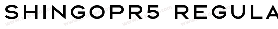 shingopr5 regular字体转换